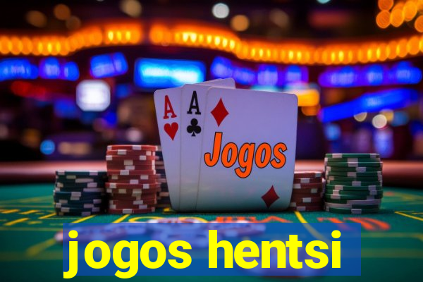 jogos hentsi